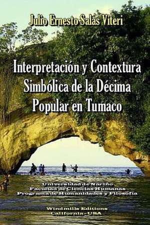 Decima Popular En Tumaco de Julio Ernesto Salas Viteri