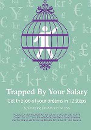 Trapped by Your Salary de Francine Orr