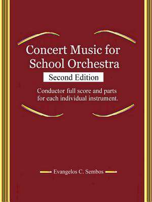 Concert Music for School Orchestra (Second Edition) de Evangelos C. Sembos