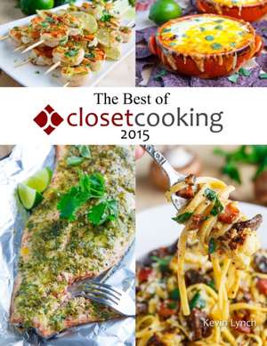 The Best of Closet Cooking 2015 de Kevin Lynch