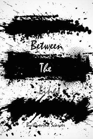 Between the Lines de Quevina Scarver