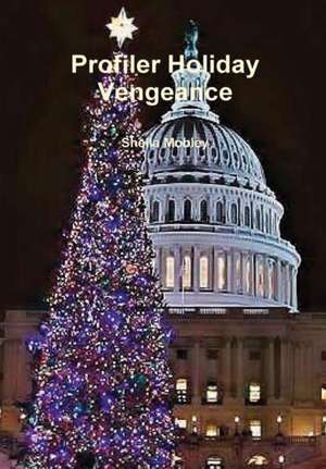 Profiler Holiday Vengeance de Sheila Mobley