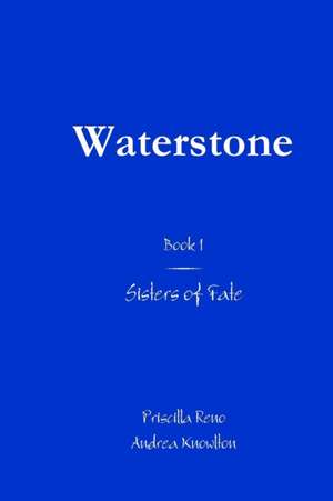 Waterstone de Priscilla Reno