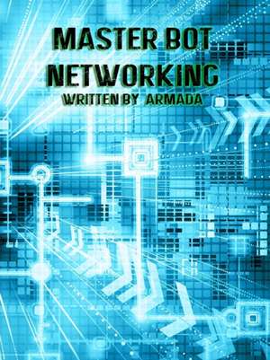 Master Bot Networking de Armada