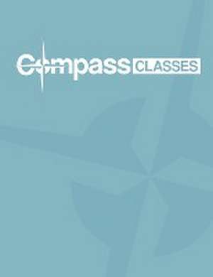 Compass Class Participants Workbook: Fifth Edition-A, Fall 2015 de Hugh Heinrichsen