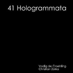 41 Hologrammata de Vadig De Croehling