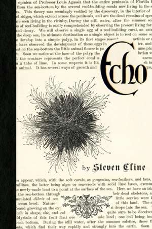 Echo & Other Fragments de Steven Cline