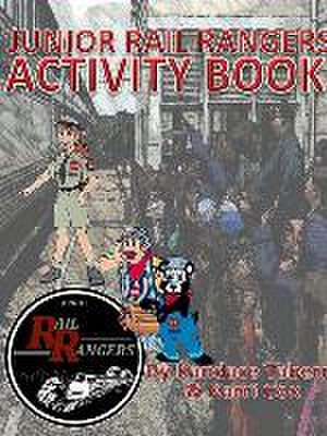 Aprhf Junior Rail Rangers Activity Book de Kandace Tabern