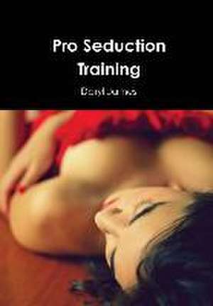 Pro Seduction Training de Daryl James