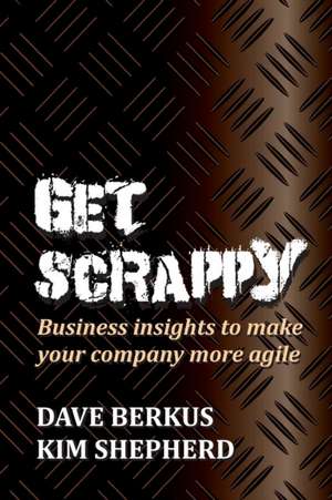 Get Scrappy de Dave Berkus