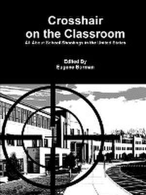 Crosshair on the Classroom de Eugene Borman