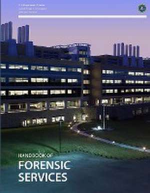 Handbook of Forensic Services de Federal Bureau of Investigation