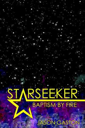 Starseeker de Jason Gaston