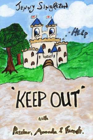 Keep Out de Jenny Singleton