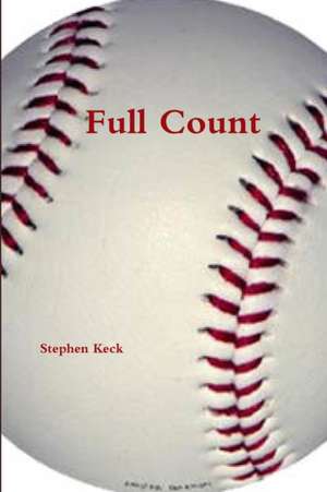 Full Count de Stephen Keck