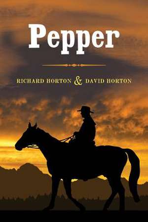 Pepper de RICHARD HORTON