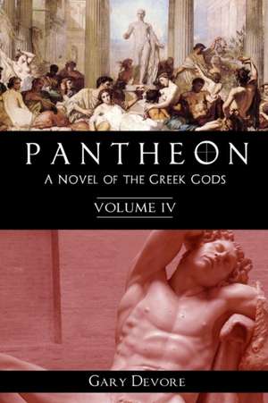 Pantheon - Volume IV de Gary Devore