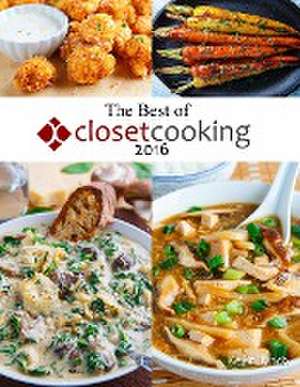 The Best of Closet Cooking 2016 de Kevin Lynch