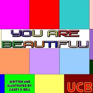 You Are Beautiful de Casey Bell