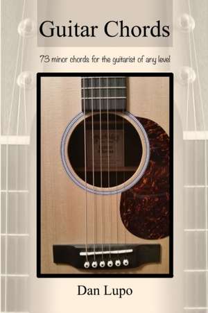 Guitar Chords - Minor Chords de Dan Lupo