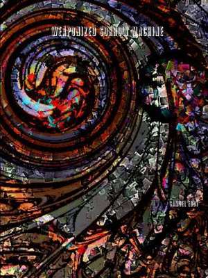 Weaponized Sorrow Machine de Samuel Eddy