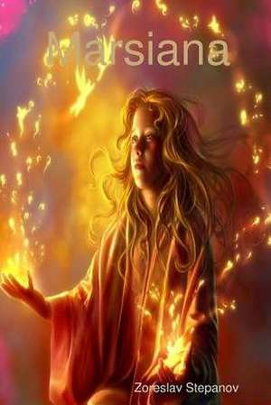 Marsiana de Zoreslav Stepanov