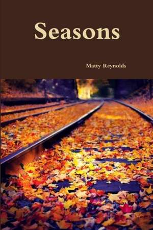 Seasons Paperback de Matty Reynolds