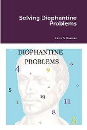 Solving Diophantine Problems de John Cramer