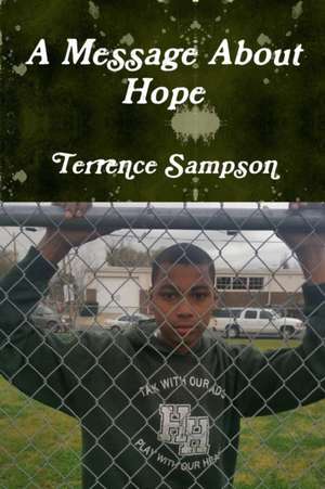 A Message About Hope de Terrence Sampson