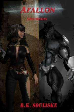 Afallon Incursion de R. K. Souliske