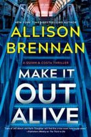 Make It Out Alive de Allison Brennan