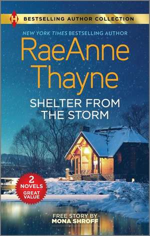 Shelter from the Storm & Matched by Masala de RaeAnne Thayne