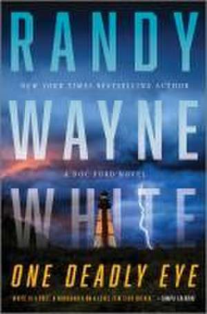 One Deadly Eye de Randy Wayne White