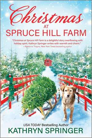 Christmas at Spruce Hill Farm de Kathryn Springer