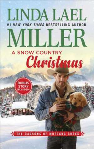 A Snow Country Christmas de Linda Lael Miller