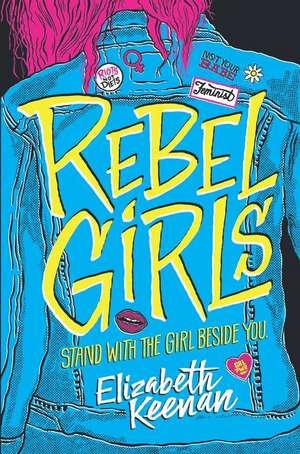 Rebel Girls de Elizabeth Keenan