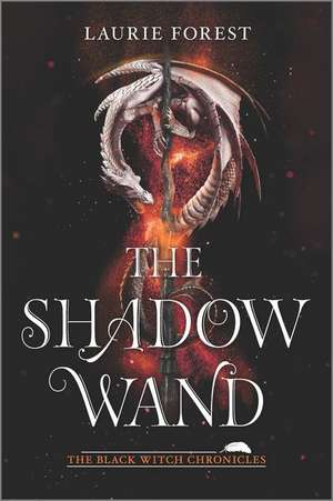 The Shadow Wand de Laurie Forest