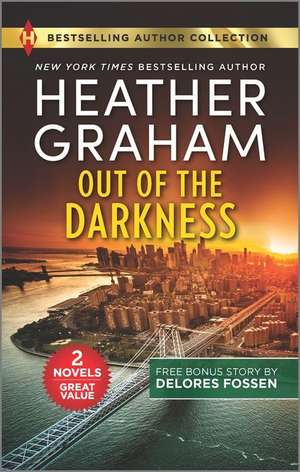 Out of the Darkness & Marching Orders de Heather Graham