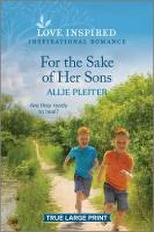 For the Sake of Her Sons de Allie Pleiter