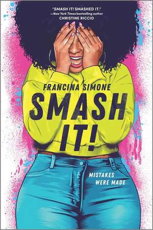 Smash It! de Francina Simone