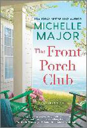 The Front Porch Club de Michelle Major