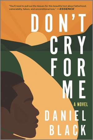 Don't Cry for Me de Daniel Black