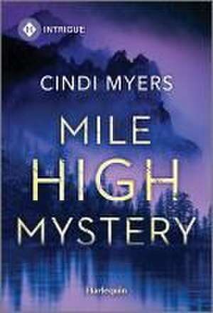 Mile High Mystery de Cindi Myers