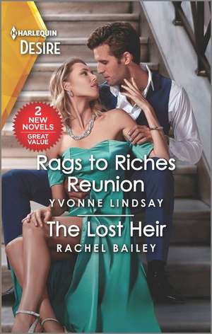 Rags to Riches Reunion & the Lost Heir de Yvonne Lindsay