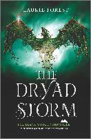 The Dryad Storm de Laurie Forest