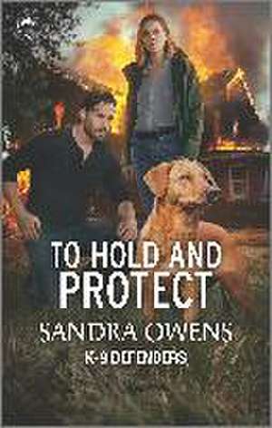 To Hold and Protect de Sandra Owens