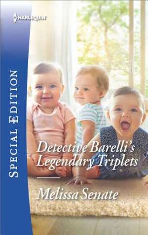 Detective Barelli's Legendary Triplets de Melissa Senate