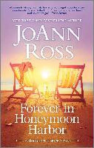 Forever in Honeymoon Harbor de Joann Ross