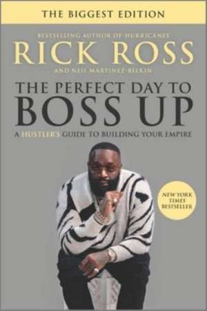 The Perfect Day to Boss Up de Rick Ross