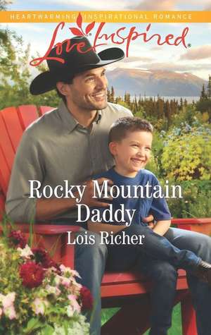 Rocky Mountain Daddy de Lois Richer